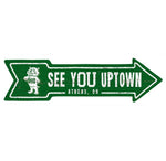 Ohio Bobcats See You Uptown Arrow Sign
